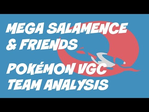 Mega Salamence & Friends - Pokémon VGC 2015 Premier Challenge Team Analysis