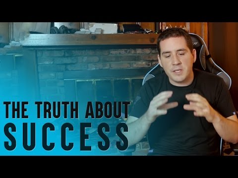 The Truth About Success