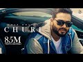 Churi (HD Video Khan Bhaini Ft Shipra Goyal |Latest Punjabi Songs 2021 | New Punjabi Songs 2021