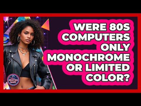 Were 80s Computers Only Monochrome Or Limited Color? - I'm an 80s Baby