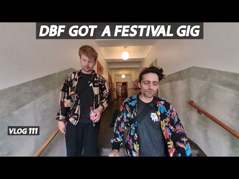 DBF got a festival gig - Beatbox vlog 111