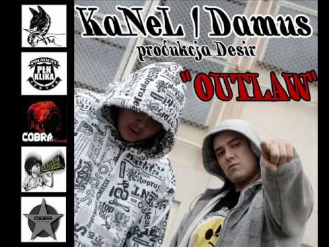 KaNeL & Damus - "Outlaw"