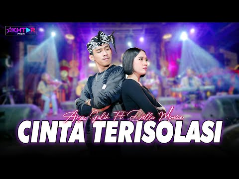 Arya Galih ft Della Monica ~ CINTA TERISOLASI   //   Kau tlah berdua kini ku yang merana
