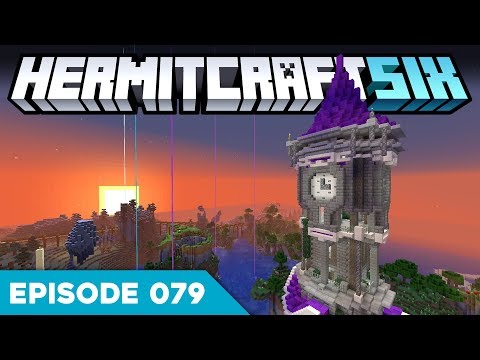 Hermitcraft VI 079 | TALLEST BUILD YET! 🗼 | A Minecraft Let's Play