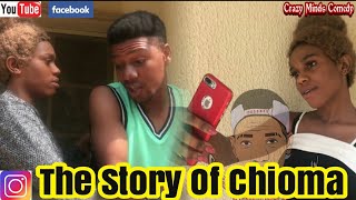 Vsagz ft Erriga by The Story Of Chioma 😂 (Crazy Minds Comedy) Vsagz ft Erriga by The Story Of Chioma 😂 (Crazy Minds Comedy)