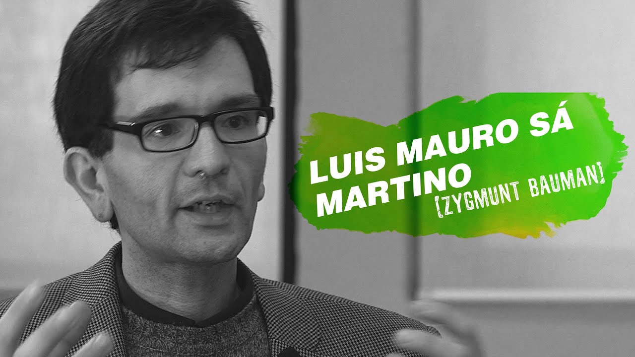 QUEM SOMOS NÓS? | Zygmunt Bauman por Luís Mauro Sá Martino
