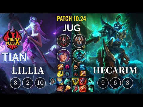 FPX Tian Lillia vs Hecarim Jungle - KR Patch 10.24