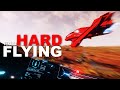 Star Citizen • Hard Flying 5 [Joysticks + Facetracking]