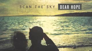 Scan The Sky - Mending The Sea Ft. Christian Holden (The Hotelier)