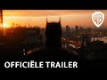 THE BATMAN | Officiële Trailer | 3 maart in de bioscoop