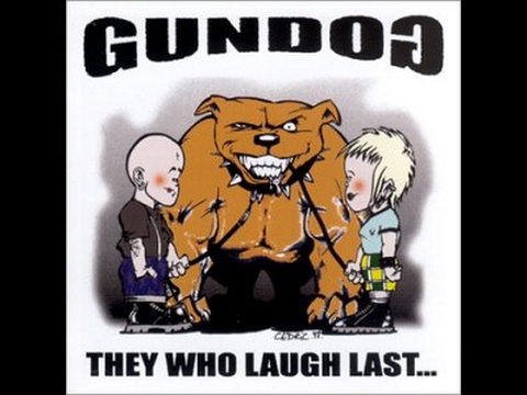 Gundog - They Who Laugh Last... (Full Album)