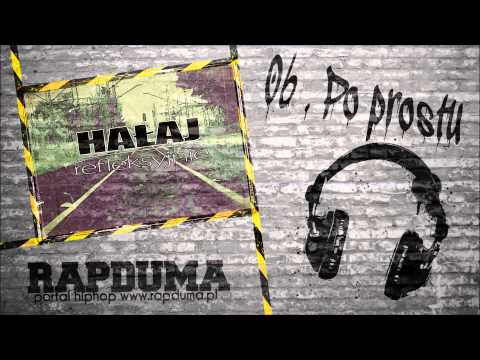 06. Hałaj - Po prostu