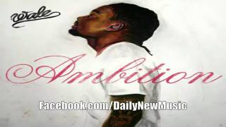 Wale - Slight Work (Ft. Big Sean)