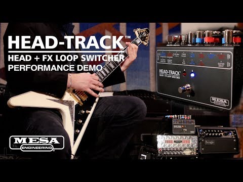 MESA/Boogie Head-Track Head and FX Loop Switcher Performance Demo
