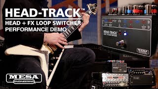 Mesa Boogie Head-Track Head & FX Loop Switcher Video