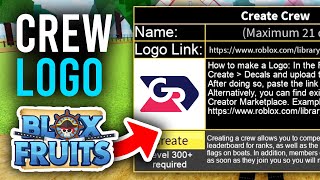 How To Make Crew Logo In Blox Fruits - Full Guide