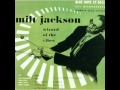 Milt Jackson_Don't Get around Much Anymore