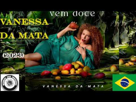 Vanessa da Mata @ "Vem Doce" (2023)