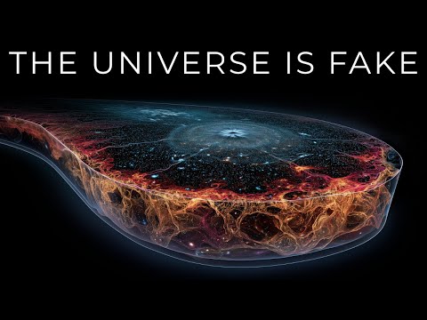 Scientists Say the Universe Might Be a HOAX — Here's Why