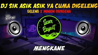 Download lagu DJ SIK ASIK ASIK YA CUMA DIGELENG GELENG X MINION PAPAGENA || MENGKANE 🎶 mp3