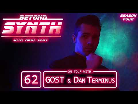 Beyond Synth - 62 - Gost and Dan Terminus