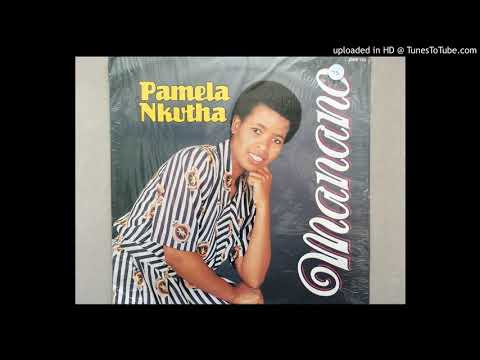 Pamela Nkutha – Manano