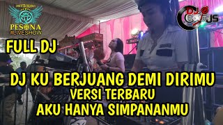 Download lagu FULL DJ❗KUBERJUANG DEMI DIRIMU NEW X AKU HANYA SIMPANANMU OT PESONA - DJ GUNTUR JS ft FDJ BIANCA mp3