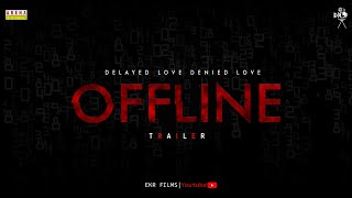 OFFLINE TRAILER | Malayalam short film | EKR films | Arena animation