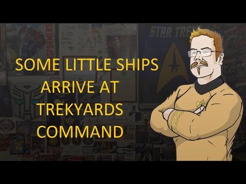 Some Little Ships Arrive at Trekyards Command