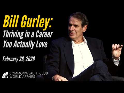 Bill Gurley: Thriving in a Career You Actually Love