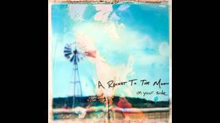Sometimes (Alternate Version) - A Rocket To The Moon