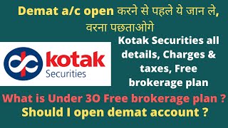 Kotak Securities Demat Account Review | Charges, Brokerages | Should You Open Demat A/c with Kotak ?