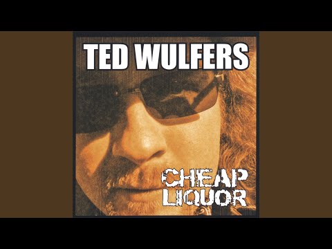 She Bought Me a Drink - Ted Wulfers