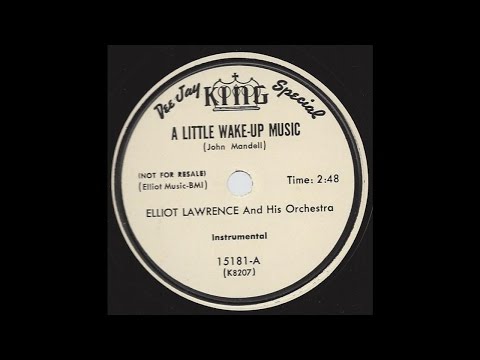 Elliot Lawrence - A Little Wake-Up Music - '52 Jazz Pop on 78 rpm DJ / Promo King label