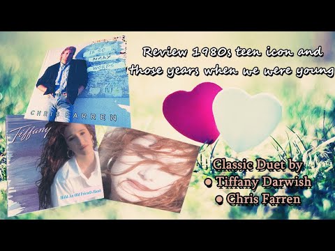 【Adult Contemporary/Pop AOR Duet】Tiffany & Chris Farren - Hearts Never Lie 1988~Emily's collection