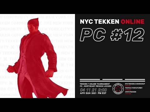 Tekken 7 @ NYCTekken PC Online #12 - Top 8 (Part 1) - TIMESTAMPS [4K/60fps]