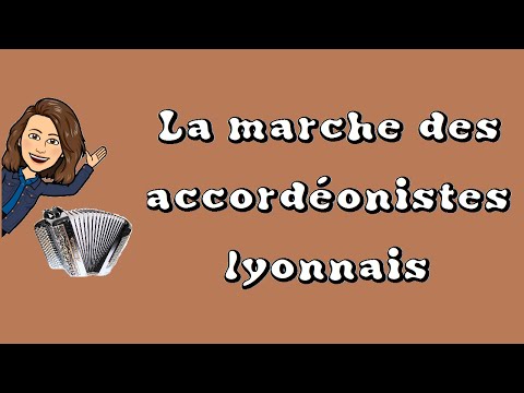 Accordion - La marche des accordéonistes lyonnais