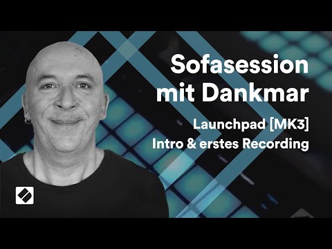 Launchpad Pro MK3 Sofasession(1/10): Erstes Recording