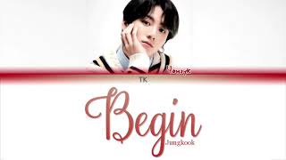 Jungkook - Begin [ПЕРЕВОД НА РУССКИЙ/КИРИЛЛИЗАЦИЯ Color Coded Lyrics]