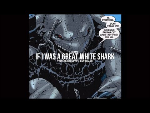 gizmo - If I Was a Great White Shark (Prod. Triplesixdelete x Dutchman)