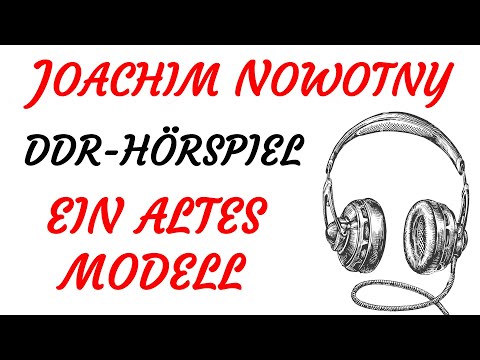 East German radio play - Joachim Nowotny - An Old Model (1974)