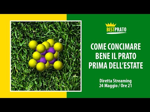 , title : 'COME CONCIMARE IL PRATO PRIMA DELL'ESTATE / BESTPRATO LIVE #181'