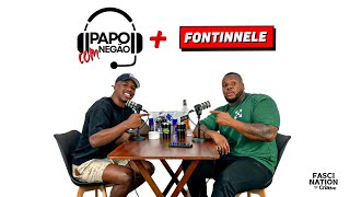 PAPO COM NEGÃO EP 11 ft  FONTINNELE