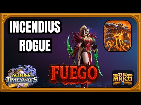 FUEGOOOO!!! Pícaro Deios Incendius [Hearthstone]