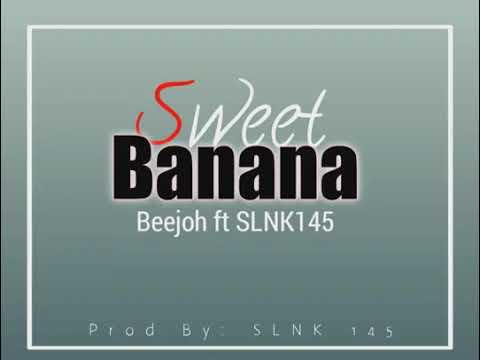 Sweet Banana (2021) - BeeJoh ft SLNK145 (PNG MUSIC 2021)
