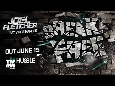 Joel Fletcher - Break Free (feat. Vince Harder)