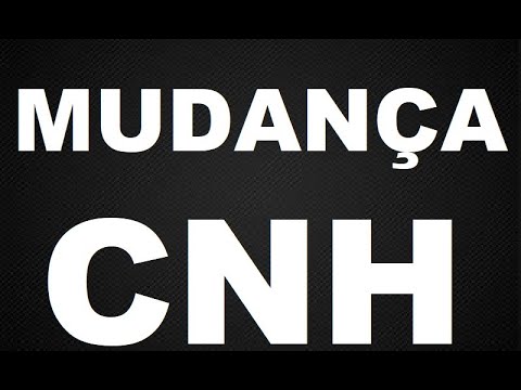 MUDANÇA CNH E NORMAS DE TRANSITO