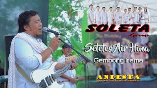 Download lagu SETETES AIR HINA ~ GEMBONG IRAMA ~ SOLETA GROUP LIVE COVER THE WEDDING ERI & RISKI mp3