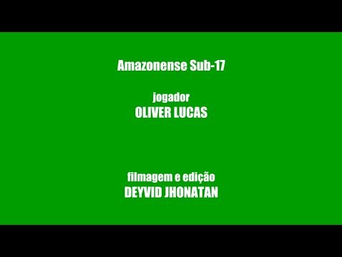 Oliver Lucas - Amazonense Sub-17 (1ª Rodada)