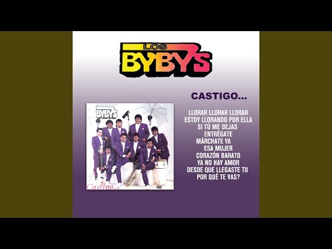 Por Que Te Vas - Los Bybys